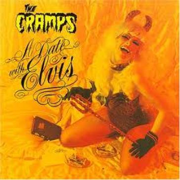 A date with elvis - The Cramps