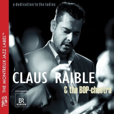 A dedication to the.. - CLAUS RAIBLE