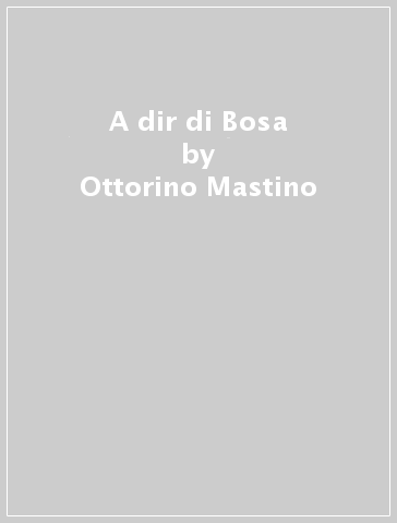 A dir di Bosa - Ottorino Mastino