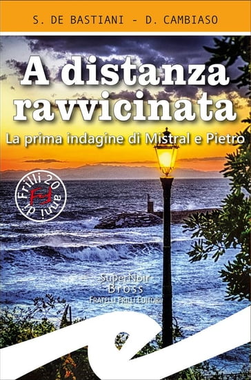 A distanza ravvicinata - Daniele Cambiaso - Sabrina De Bastiani