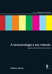 A etnocenologia e seu método