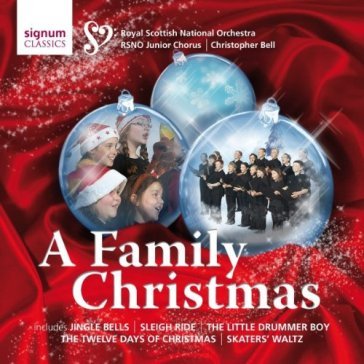 A family christmas - ROYAL SCOTTISH NATIONAL ORCHESTRA