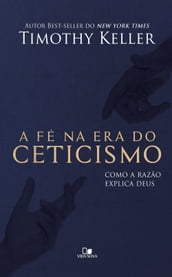 A fé na era do ceticismo