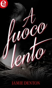 A fuoco lento (eLit)