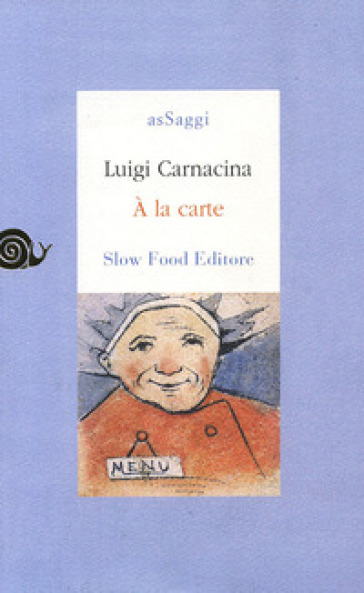 A la carte - Luigi Carnacina