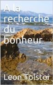 A la recherche du bonheur