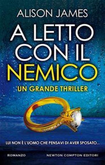 A letto con il nemico - Alison James