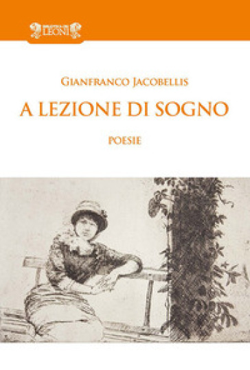 A lezione di sogno - Gianfranco Jacobellis