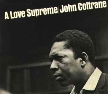 A love supreme -180gr- - John Coltrane