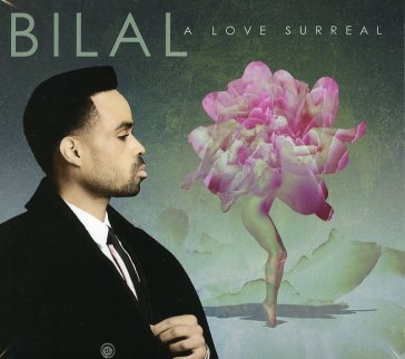 A love surreal - Bilal