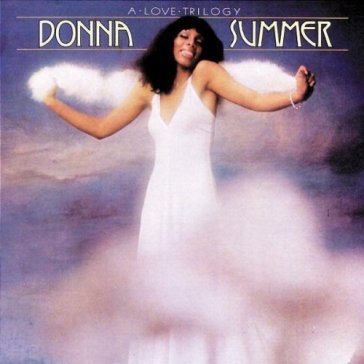 A love trilogy - Donna Summer