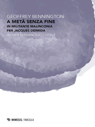 A metà senza fine - Geoffrey Bennington