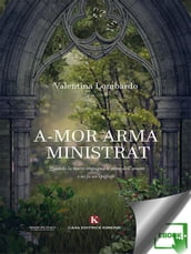 A-mor arma ministrat