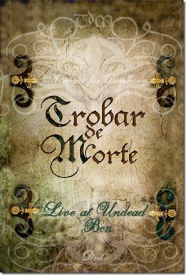 A night of dreaming - Trobar de Morte