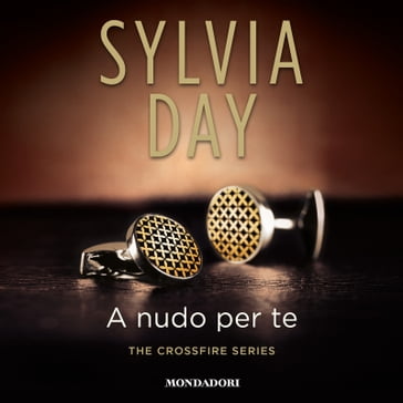 A nudo per te - Sylvia Day - Silvia Zucca