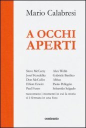 Mario Calabresi, A occhi aperti