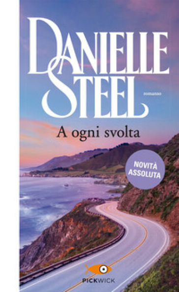 A ogni svolta - Danielle Steel