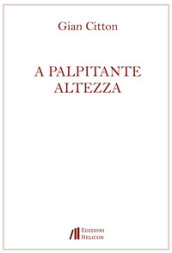 A palpitante altezza