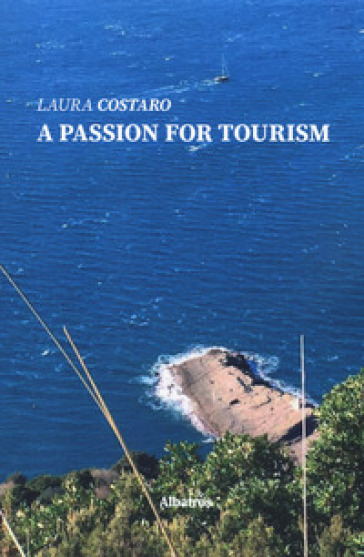 A passion for tourism - Laura Costaro
