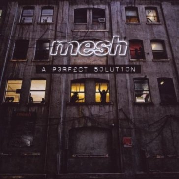 A perfect solution - Mesh