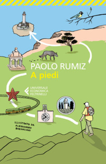 A piedi - Paolo Rumiz