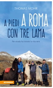 A piedi a Roma con tre lama