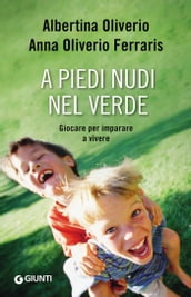 A piedi nudi nel verde