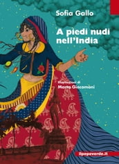 A piedi nudi nell India