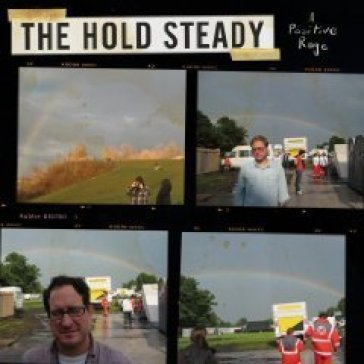 A positive rage - The Hold Steady