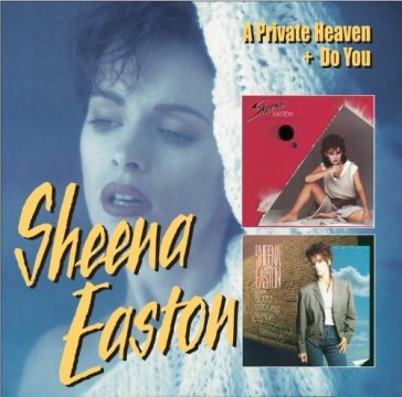 A private heaven/do you - Sheena Easton