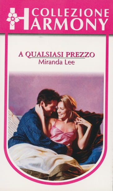 A qualsiasi prezzo - Miranda Lee