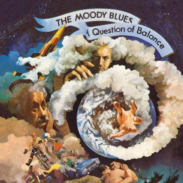 A question of balance - The Moody Blues