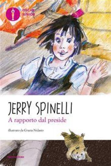 A rapporto dal preside - Jerry Spinelli