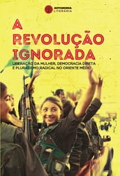 A revolução ignorada