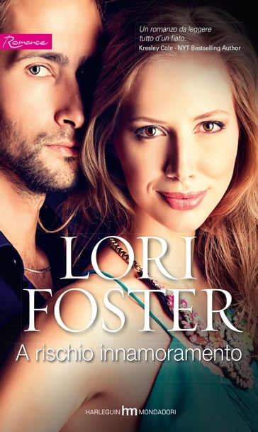 A rischio innamoramento - Lori Foster