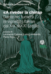 «A riveder la china». Dante nei fumetti (e vignette) italiani dal XIX al XXI secolo