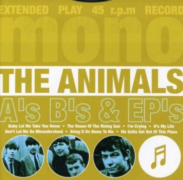 A's b's and ep's - The Animals