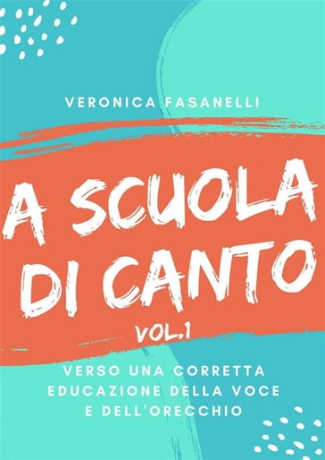 A scuola di canto - Veronica Fasanelli
