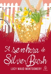 A senhora de Silver Bush