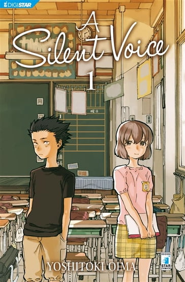 A silent voice 1 - Yoshitoki Oima