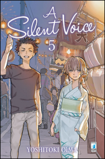 A silent voice. 5. - Yoshitoki Oima