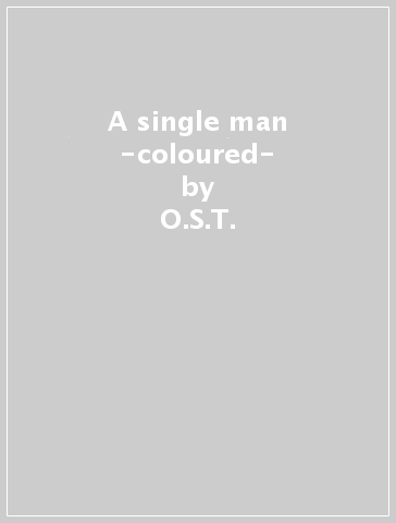 A single man -coloured- - O.S.T.