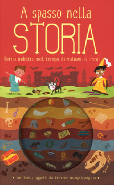 A spasso nella storia - Timothy Knapman