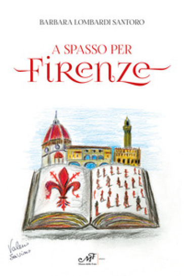 A spasso per Firenze - Barbara Lombardi Santoro