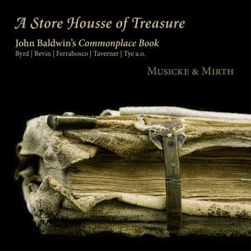 A store housse of treasure - William Byrd
