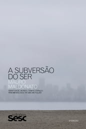 A subversão do ser