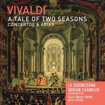 A tale of two seasons -.. - Antonio Vivaldi