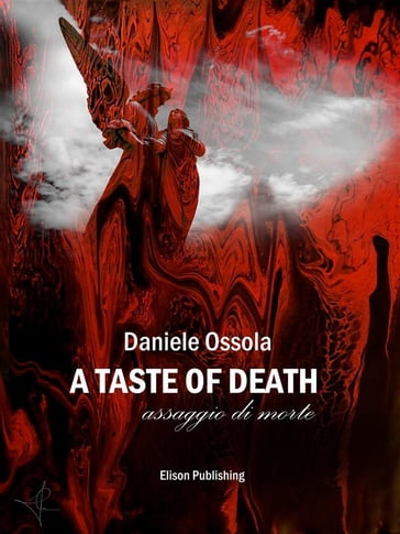 A taste of death - Daniele Ossola