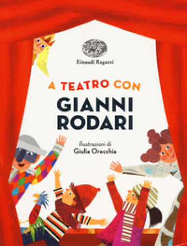 A teatro con Gianni Rodari - Gianni Rodari