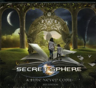A time never come - Secret Sphere